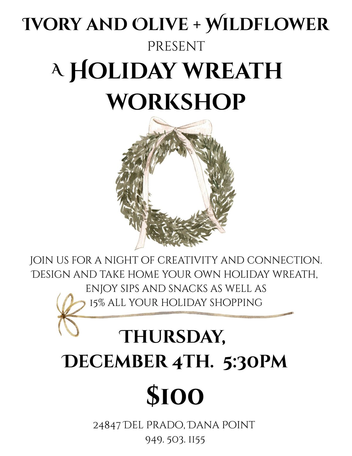 Ivory & Olive + Wildflower Present A Holiday Wreath Workshop