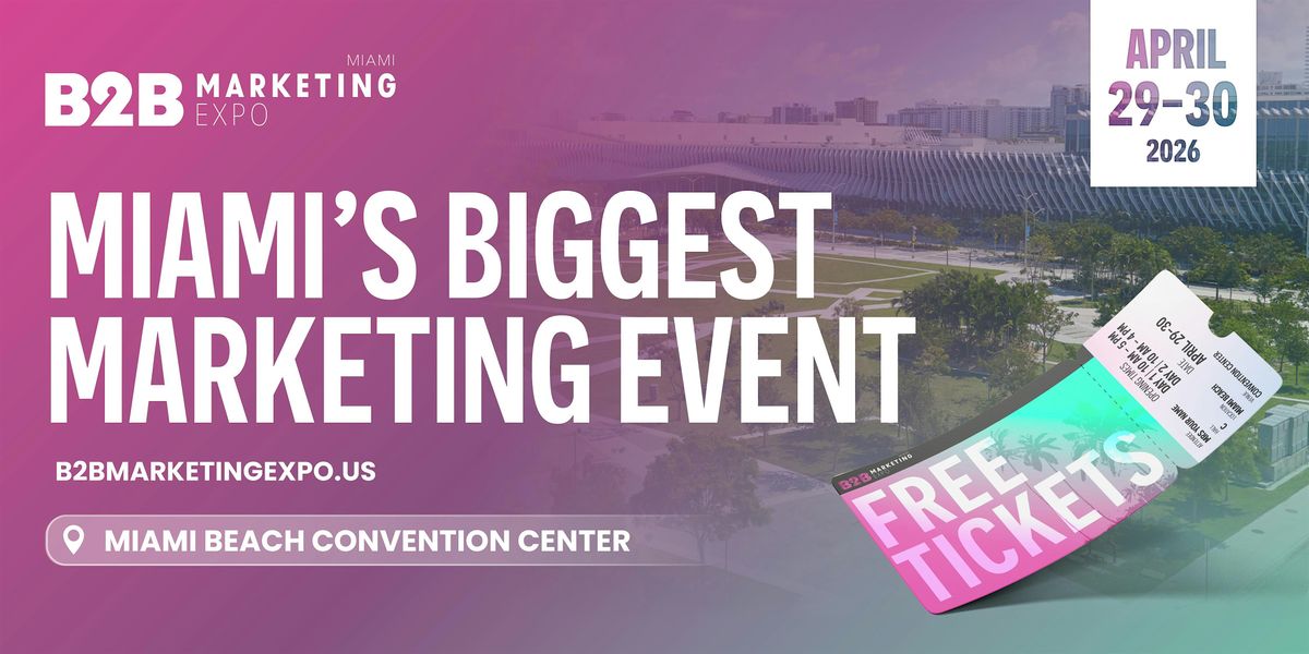 B2B Marketing Expo Miami 2026