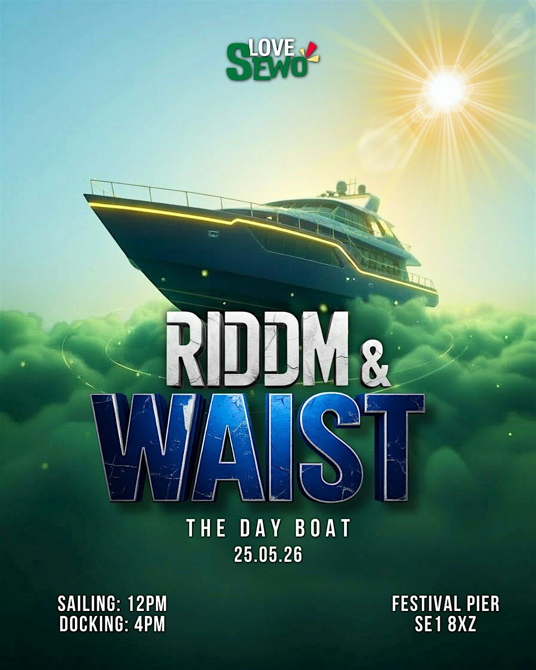 Love Sewo: Riddim & WAIST - The Day Boat