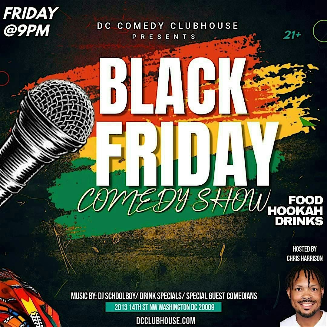 BLACK FRIDAY COMEDY JAM
