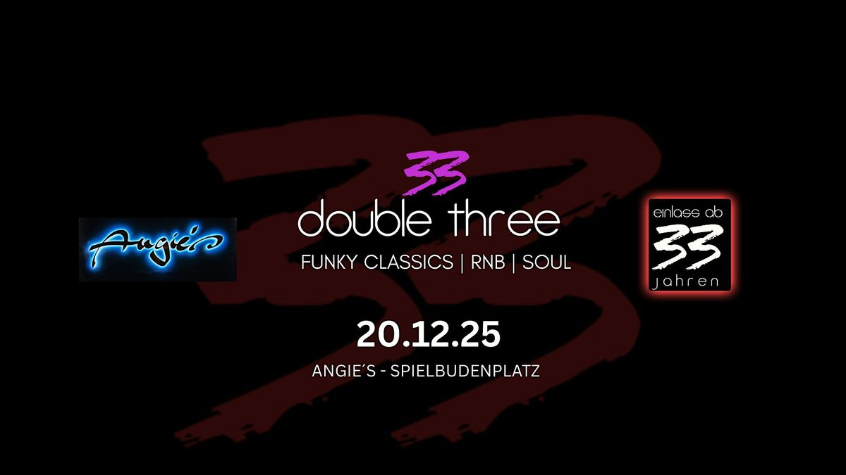 Double Three 33 - Adults only Clubbing