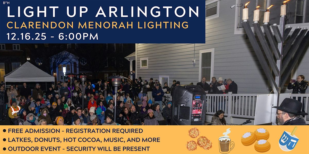 Light Up Arlington - Clarendon Menorah Lighting