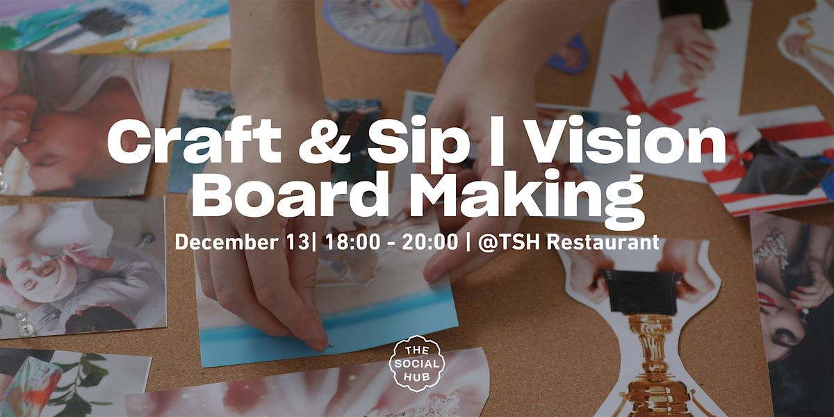 Craft & Sip | Vision Board Making