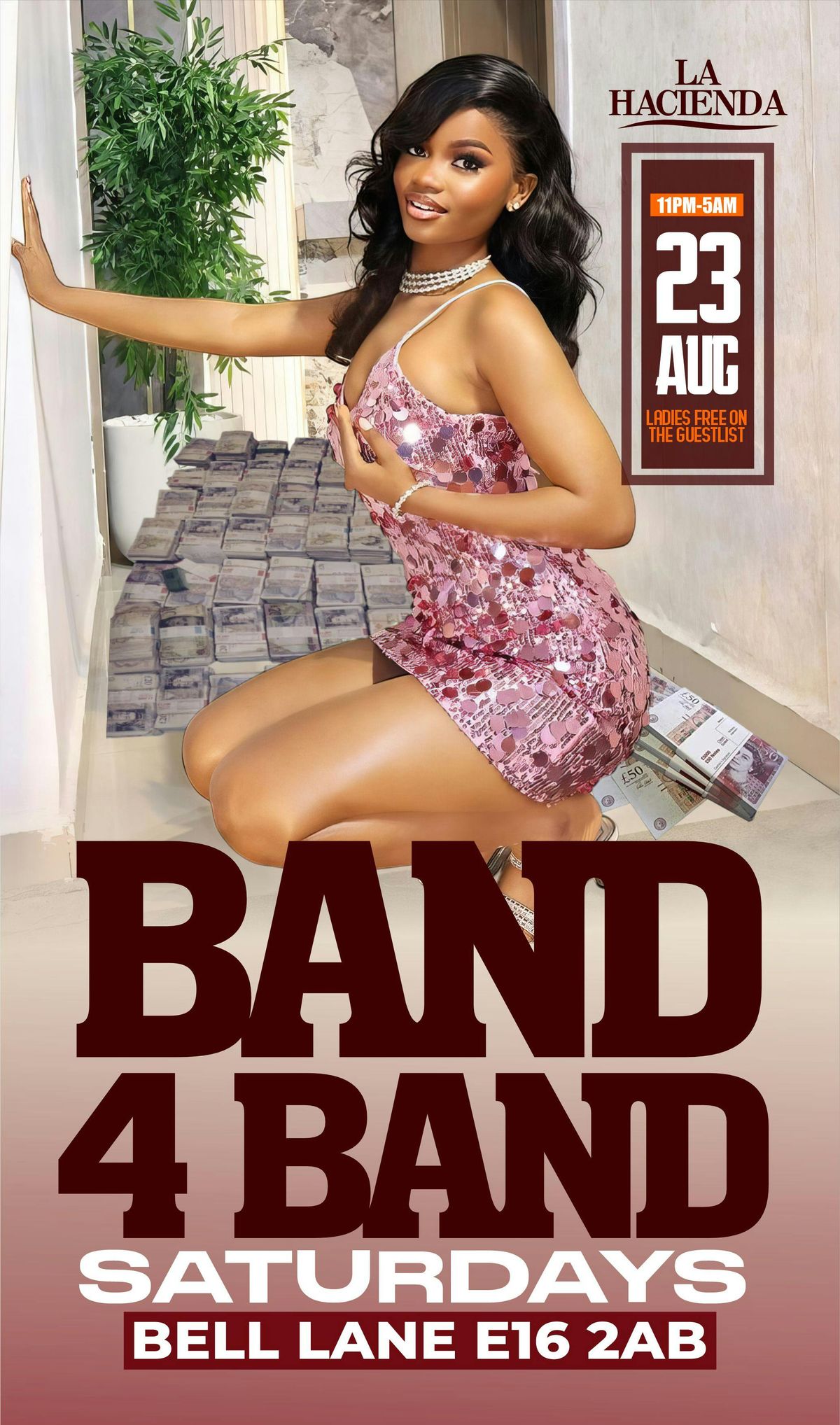 BAND 4 BAND | SATURDAYS | Sat 23rd of AUG | @ LA HACIENDA E16 2AB