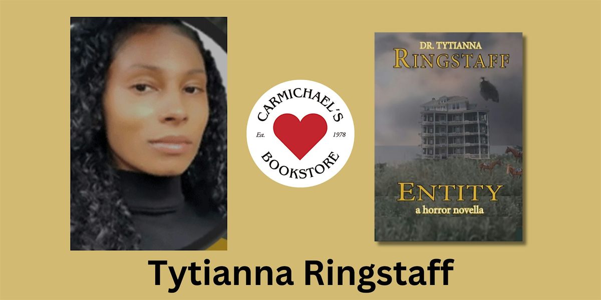 Dr. Tytianna Ringstaff Presents Entity