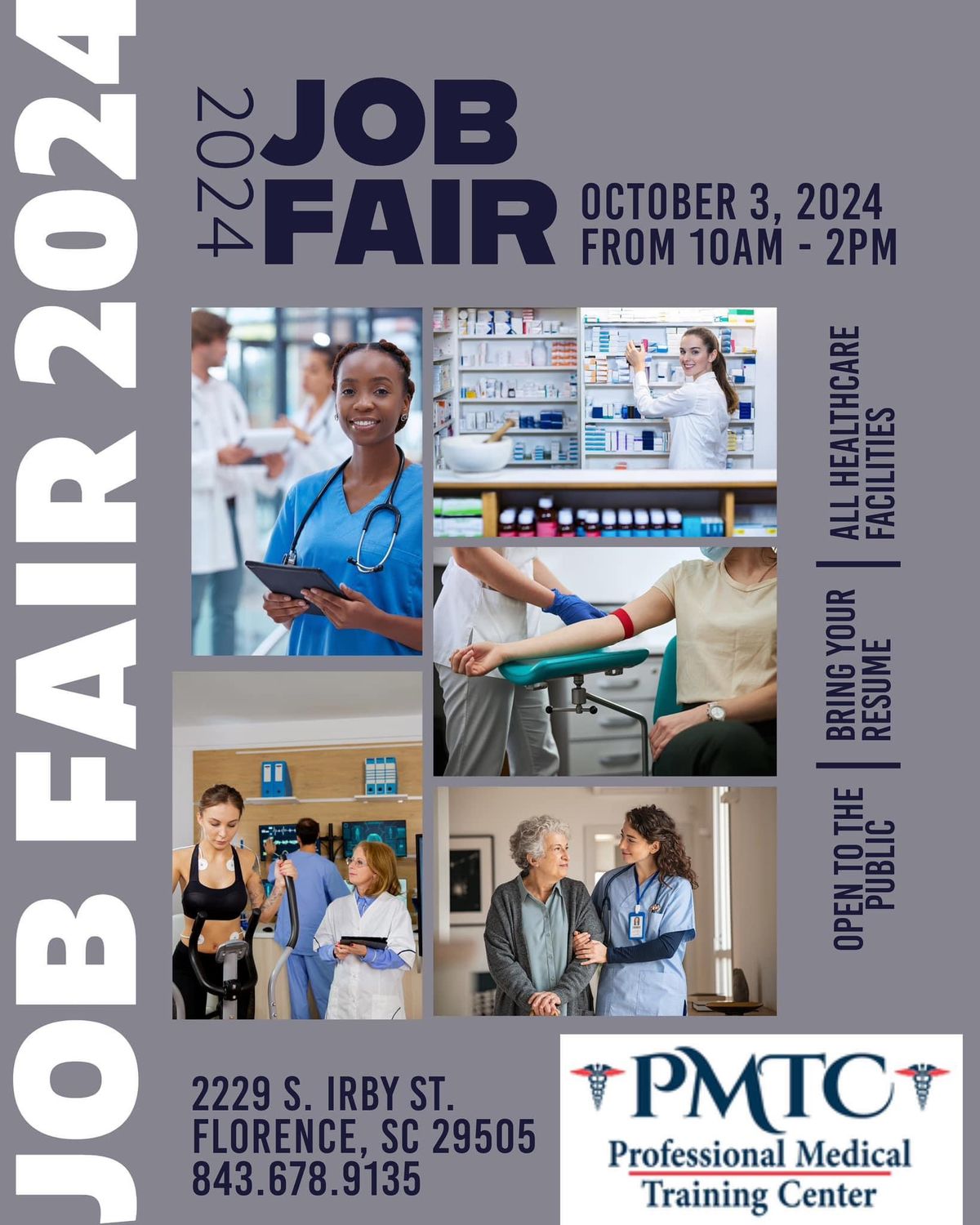 Healthcare Job Fair 2229 South Irby Street, Florence, SC October 3