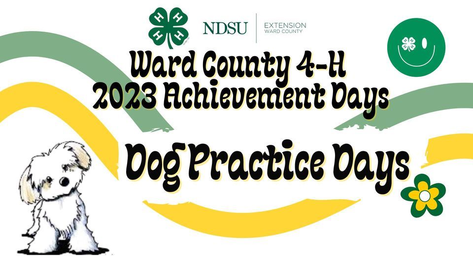 Ward County 4-H Dog Practice Days