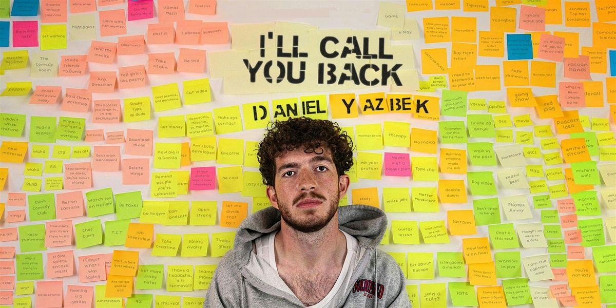I'll Call You Back - Daniel Yazbek