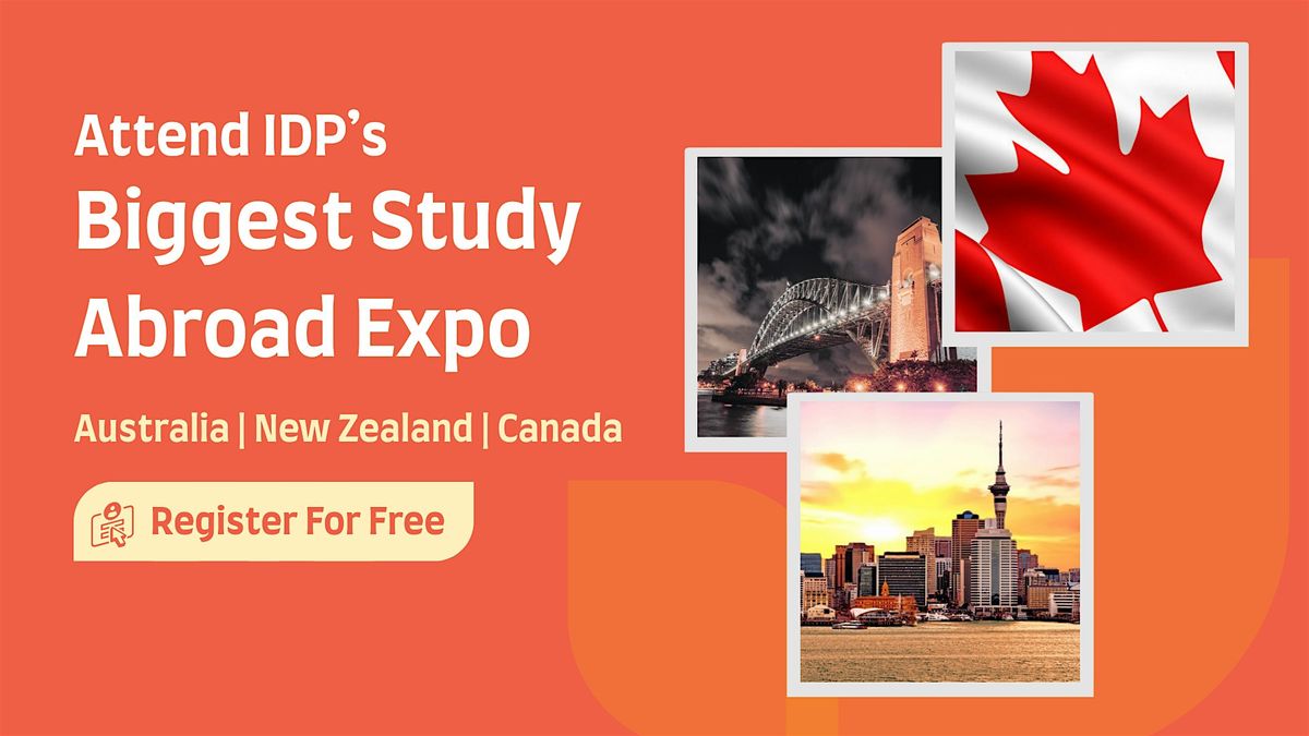 Attend IDP\u2019s Biggest Study Abroad Expo in Pune