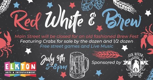 Red White Brew Elk River Brewing Company Elkton Md July 9 2021