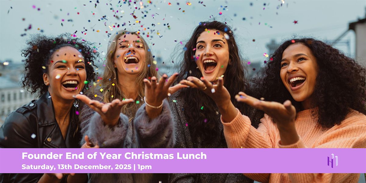 Founder End of Year Christmas Lunch