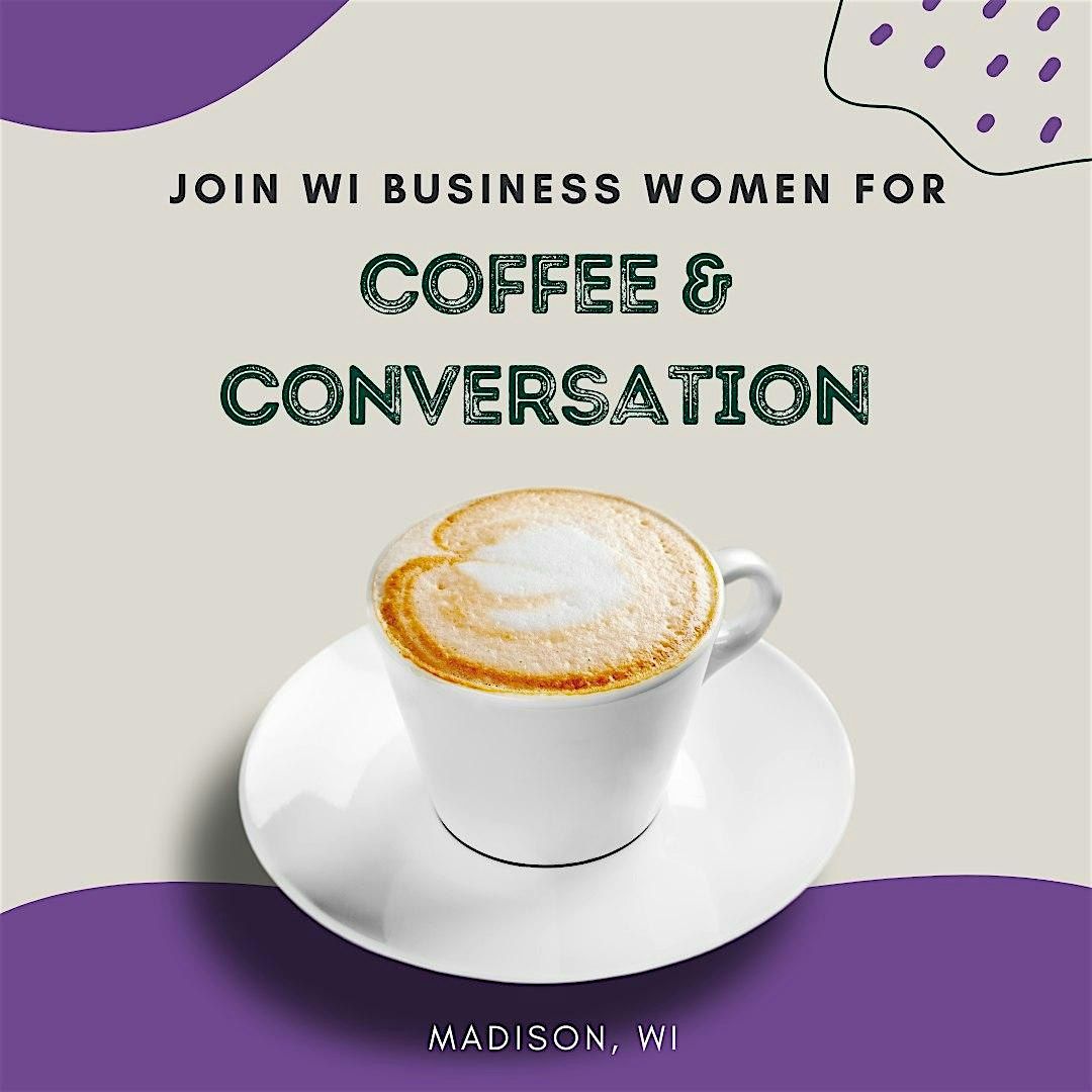 WI Business Women Coffee & Conversation