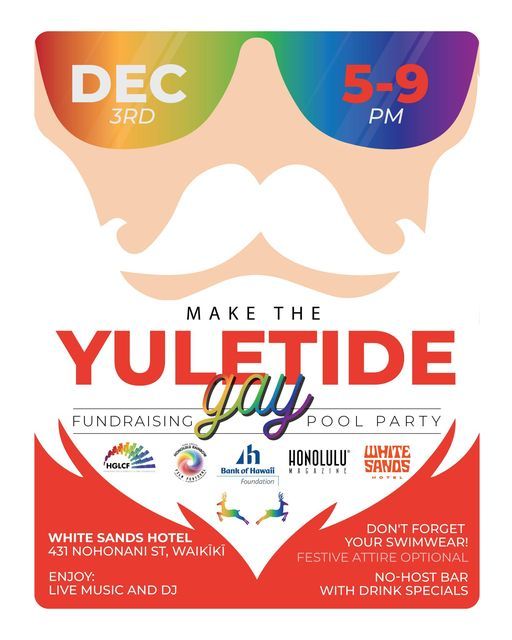 Make the Yuletide Gay - Fundraising Pool Party