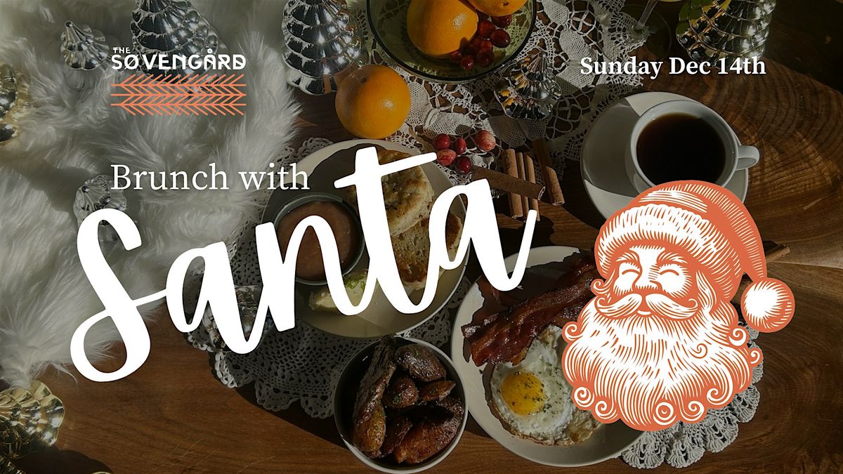 Brunch with Santa- Sunday