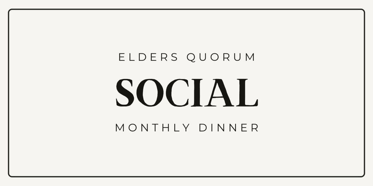 Elders Quorum Social