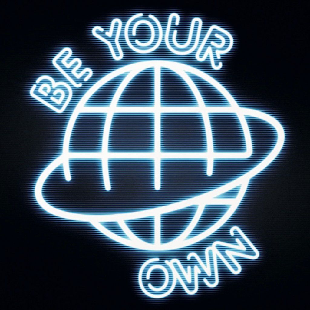 Be Your Own