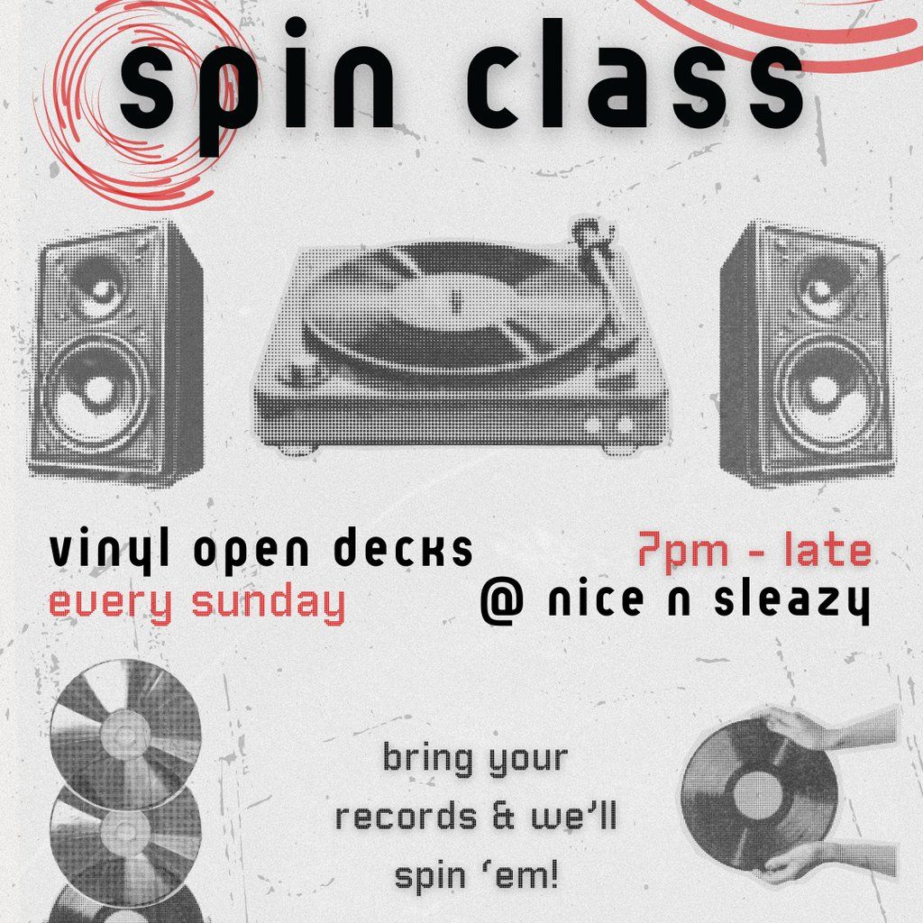 Spin Class (Vinyl open decks)