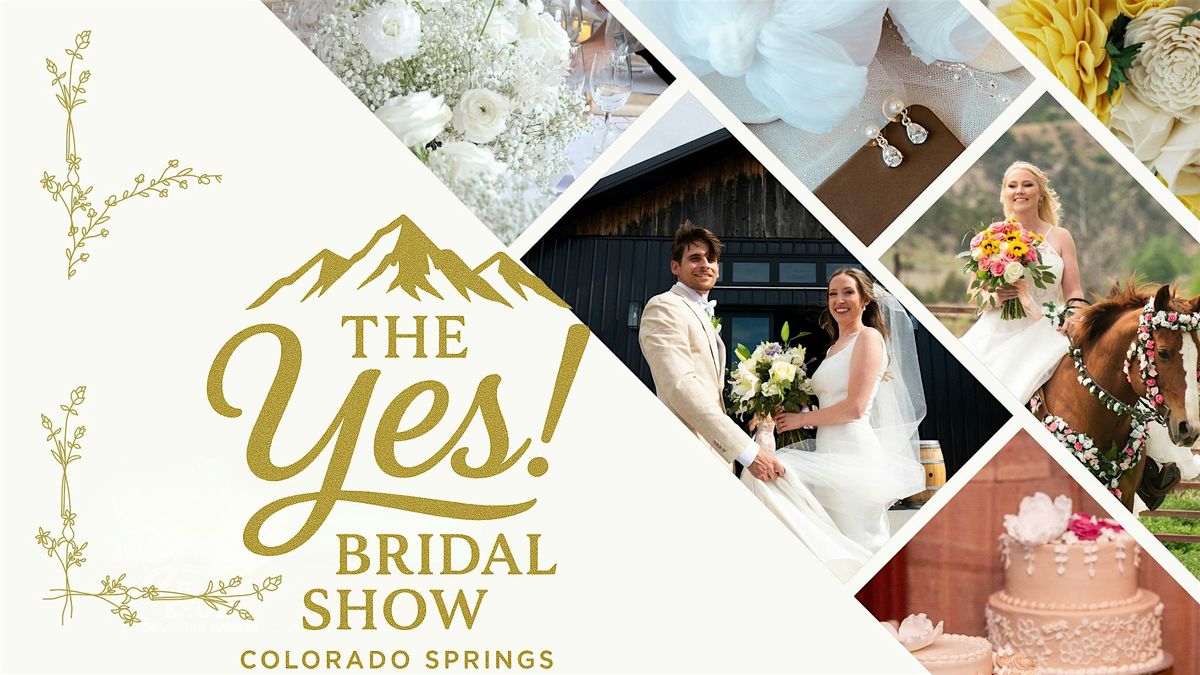 The Yes! Bridal Show Colorado Springs
