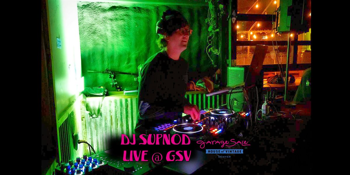 FREEKY FRIDAYS: w\/ DJ SupNod!