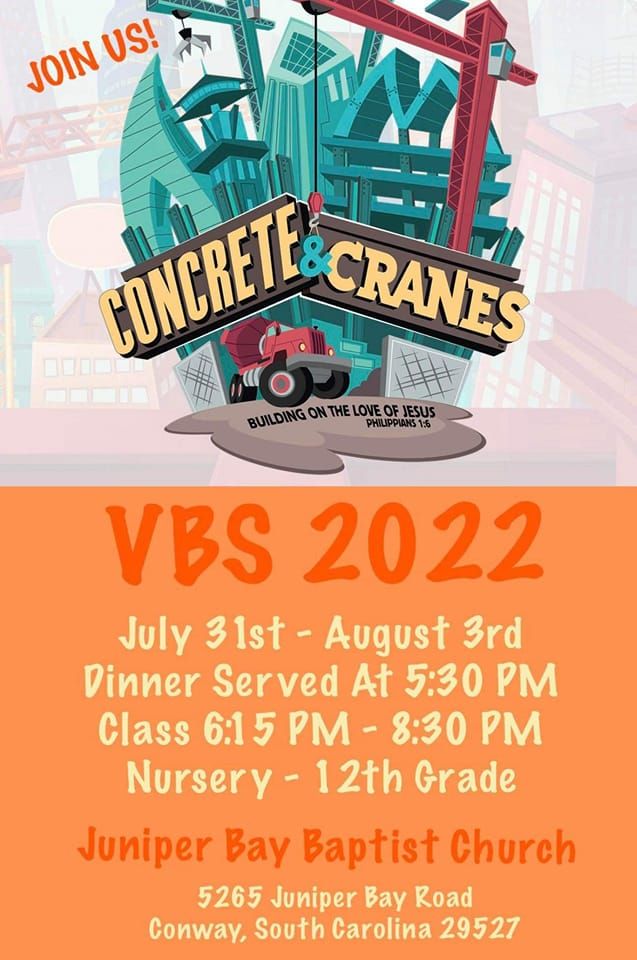 Vacation Bible School Juniper Bay Baptist Church, Conway, SC July