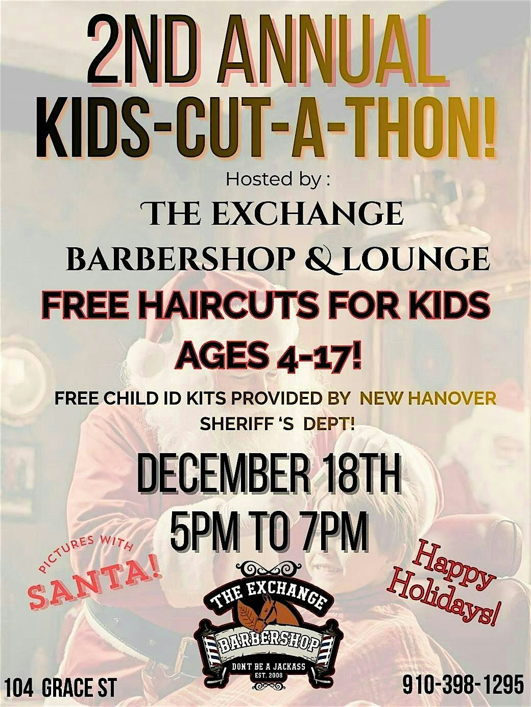 2nd Annual Kids-Cut-A-Thon \u2013 Free Haircuts, Santa Pics & Child ID Kits!