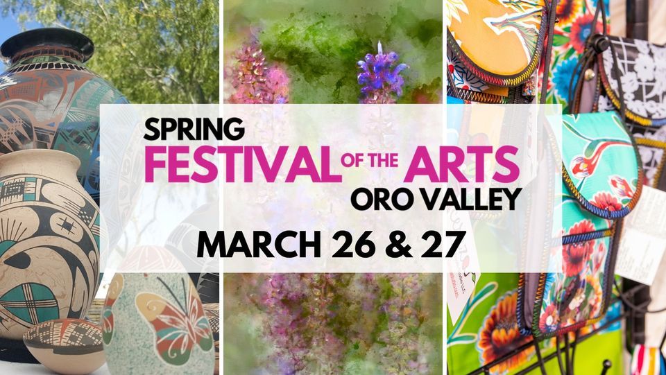 Oro Valley Spring Festival of the Arts Oro Valley Marketplace March