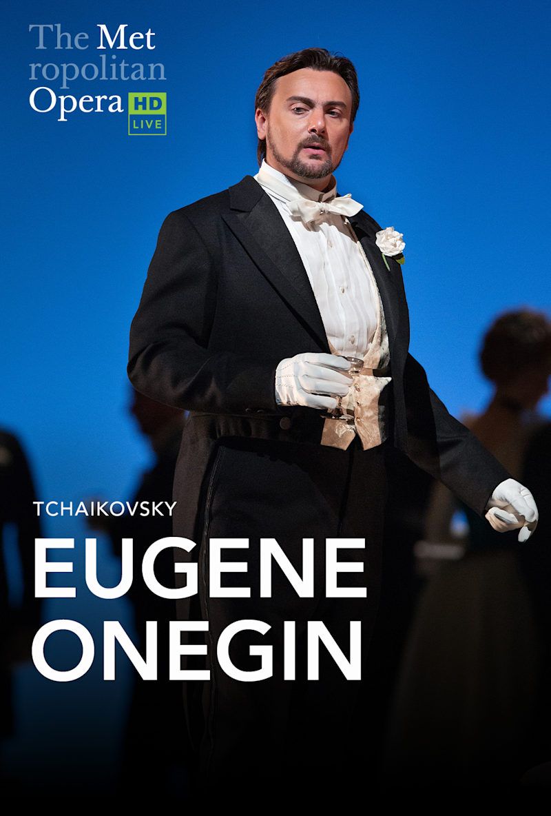 The Met Live In HD: Eugene Onegin