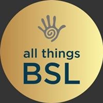 all things BSL