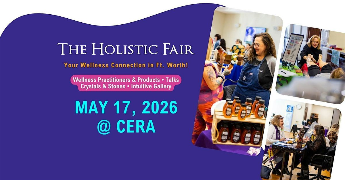 The Holistic Wellness Fair in Ft. Worth