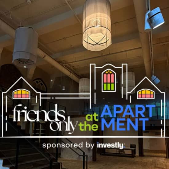 Friends Only at The Apartment