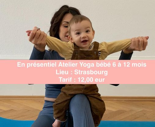 En Presentiel Atelier Yoga Bebe De 6 Mois A La Marche 19 Avenue Des Vosges Strasbourg France June 5 21 En Presentiel Atelier Yoga Bebe De 6 Mois A La Marche 19 Avenue Des Vosges Strasbourg France June 5 21