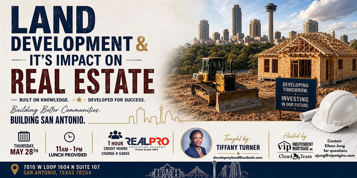 Land Development & It's Impact on Real Estate