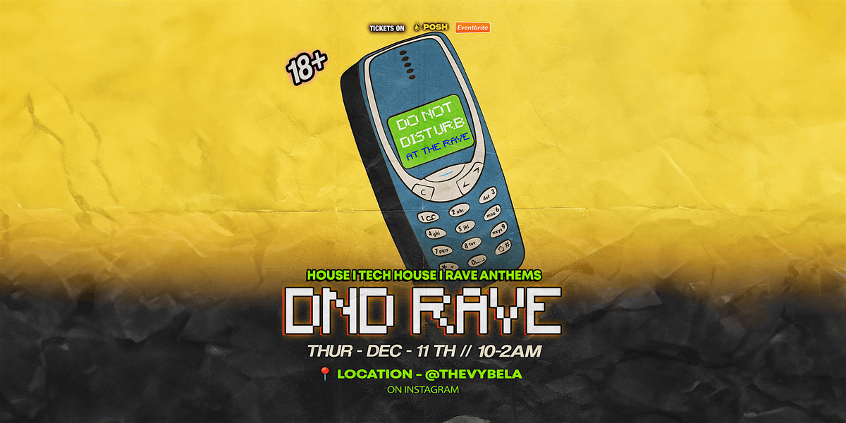 DND RAVE- House \/\/ Tech-House 18+