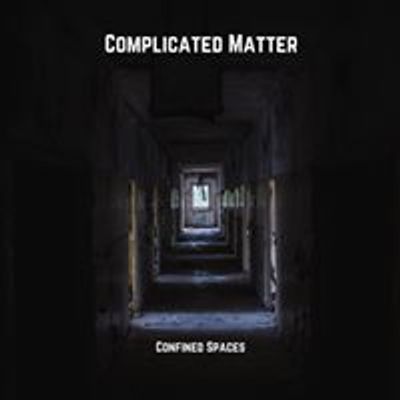 Complicated Matter