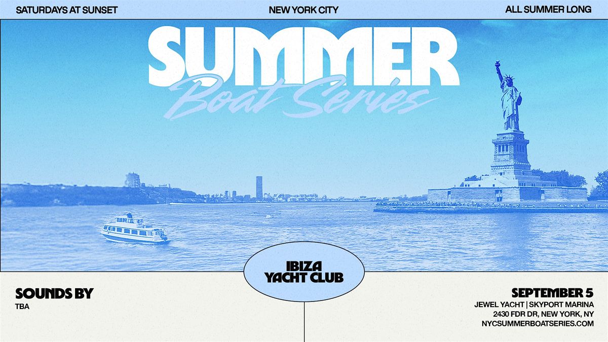NYC Summer Boat Series - 09.05