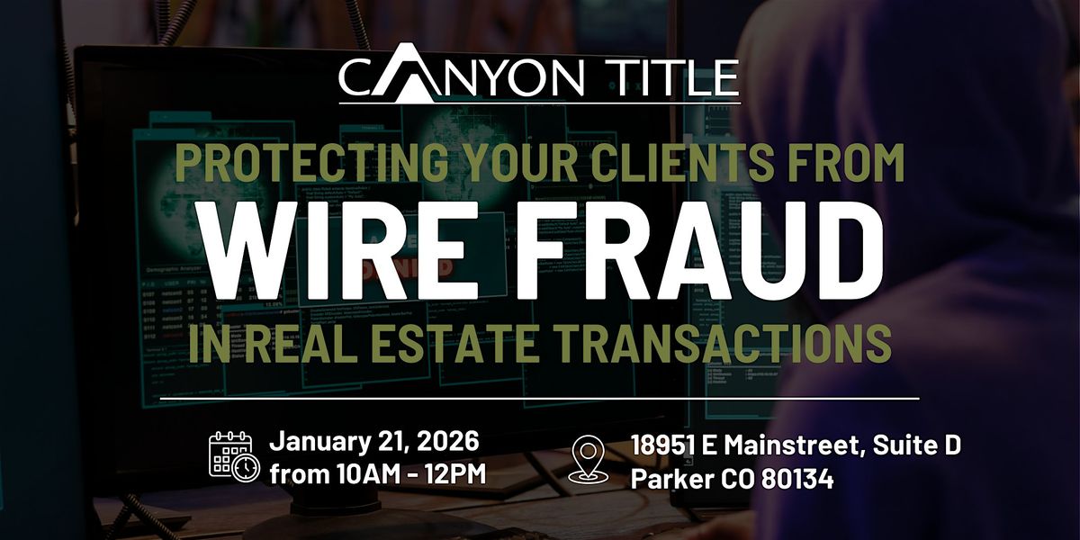 Protecting Your Clients from Wire Fraud