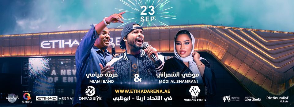 MODI ALSHAMRANI & MIAMI BAND LIVE IN ETIHAD ARENA