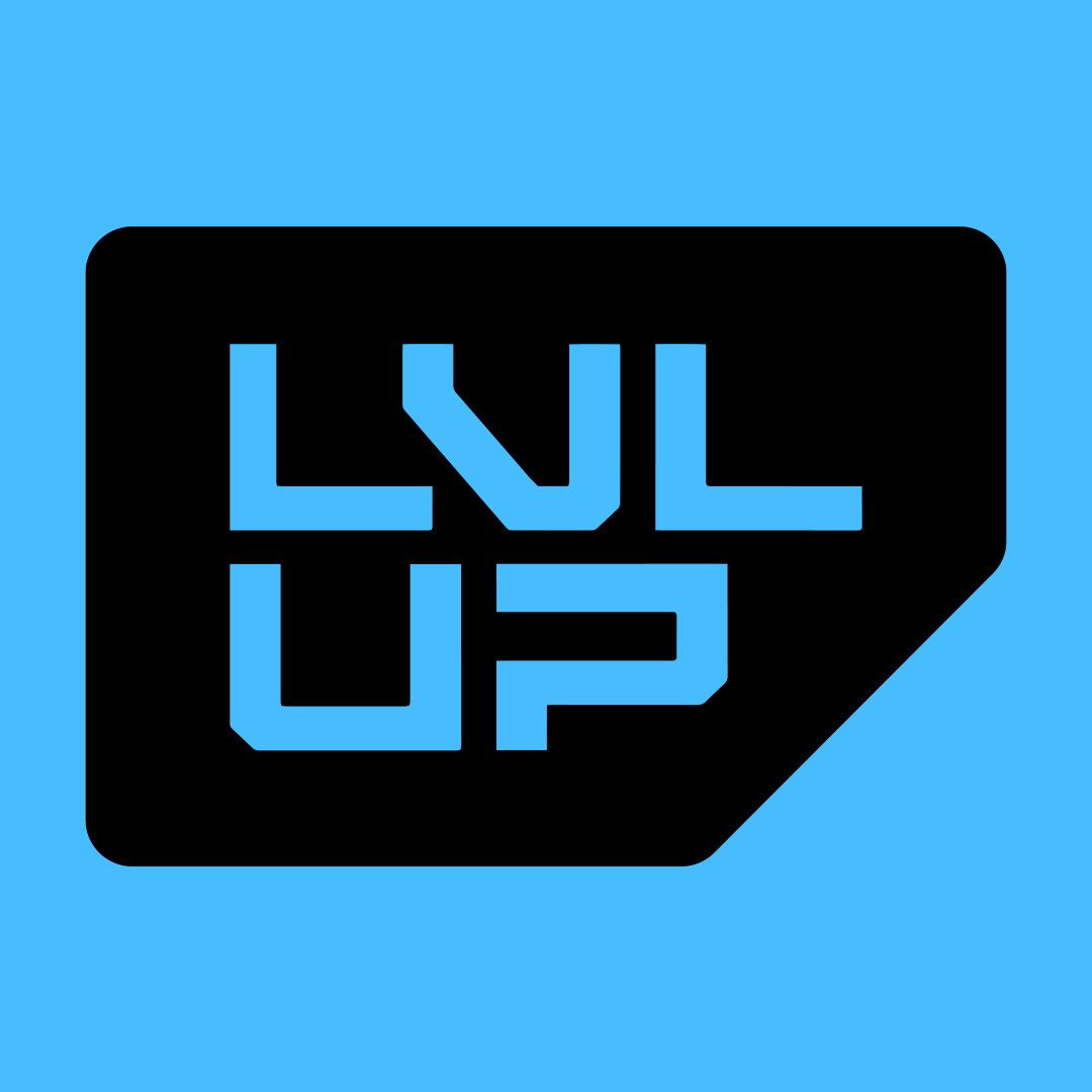 LVLUP Expo - Friday (Time: TBD)