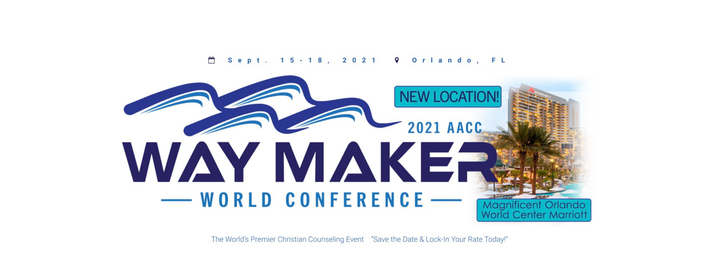 21 cc Way Maker World Conference Orlando World Center Marriott Intercession City Fl September 15 To September 18