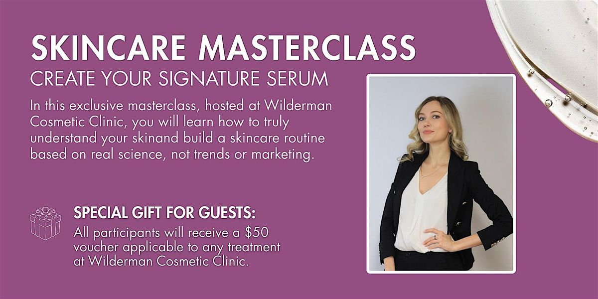 The Skin Mastery Atelier: Decode Your Skin and Create Your Signature Serum