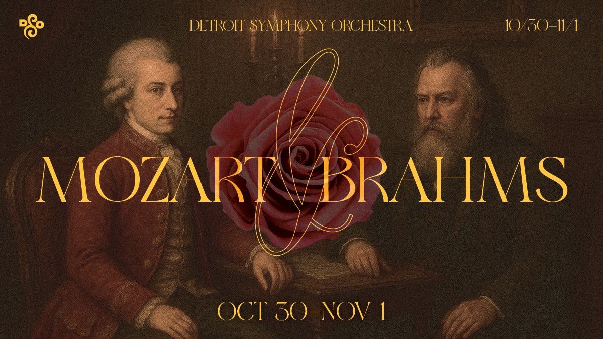 Detroit Symphony Orchestra - Mozart and Brahms