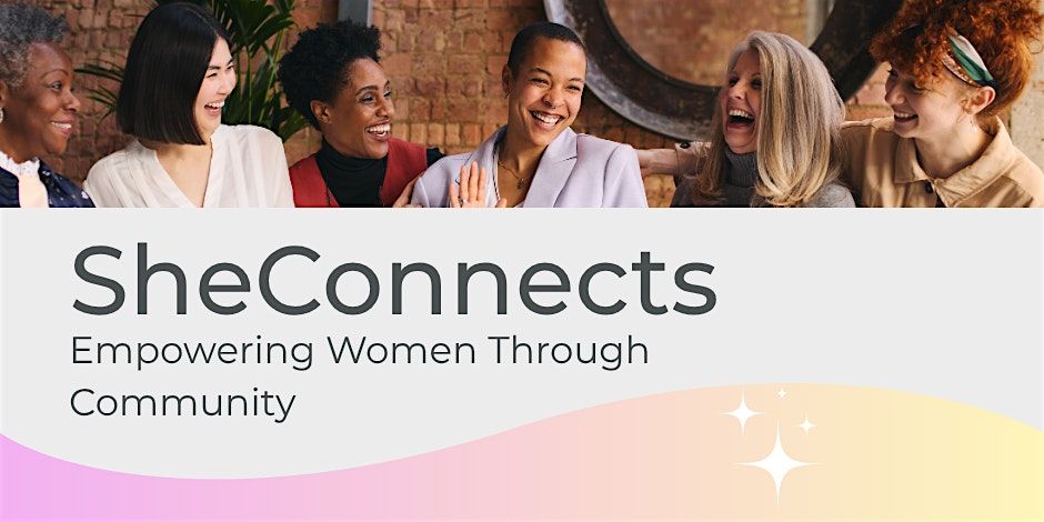 SheConnects: Empowering Women Through Community