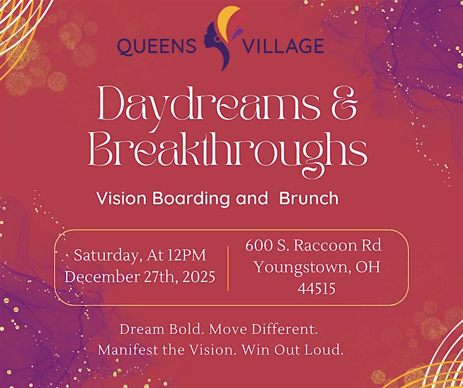 Daydreams & Breakthroughs-Vision Boarding and  Brunch