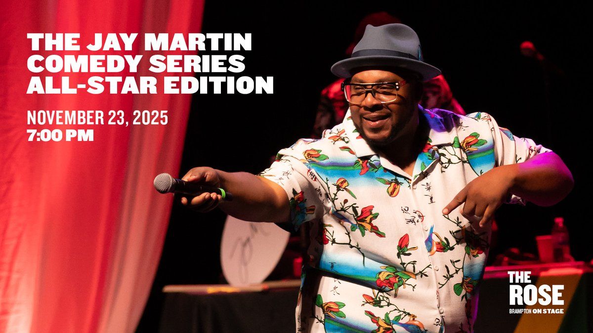 The Jay Martin Comedy Series: All-Star Edition