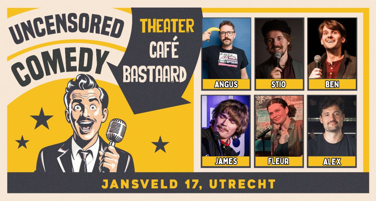 Utrecht Uncensored Comedy @ De Bastaard