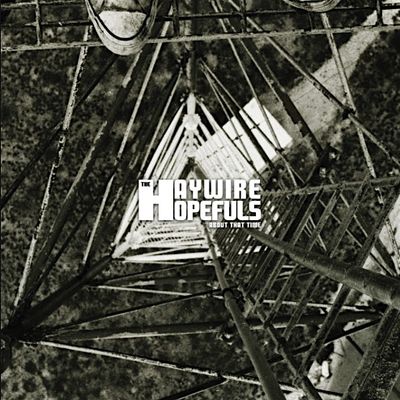 Haywire Hopefuls