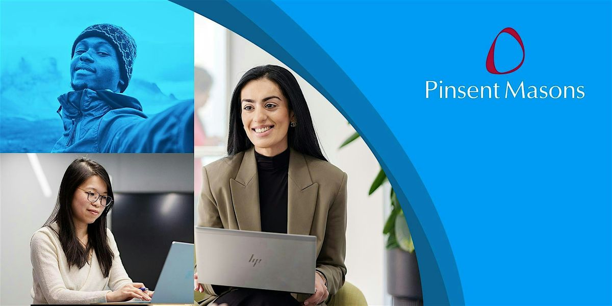 Pinsent Masons Legal Apprenticeships In-Person Insight Event - Birmingham