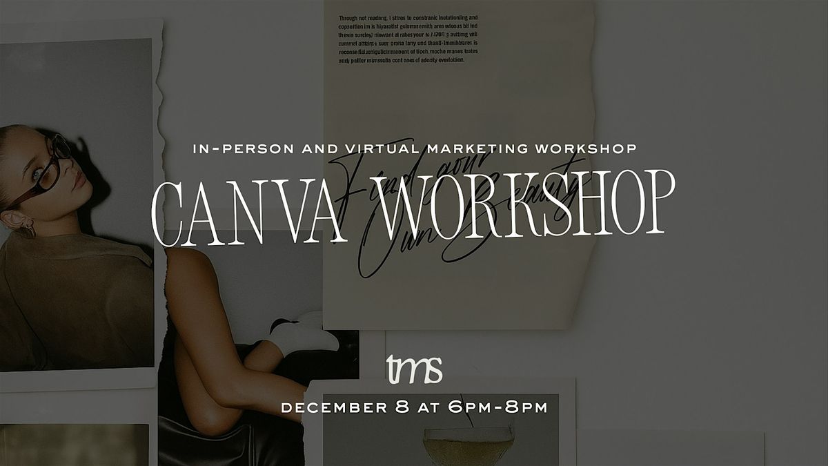 Canva Confidence Workshop: Design Better & Brand Smarter