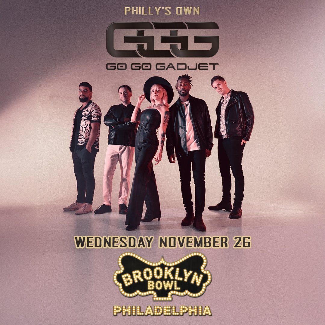 Go Go Gadjet at XL Live - Harrisburg