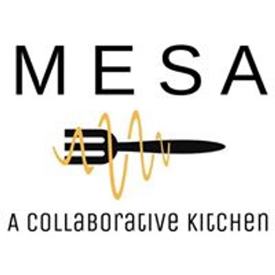MESA, A Collaborative Kitchen